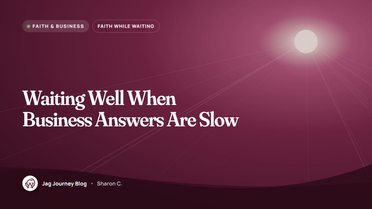 Waiting Well When Business Answers Are Slow