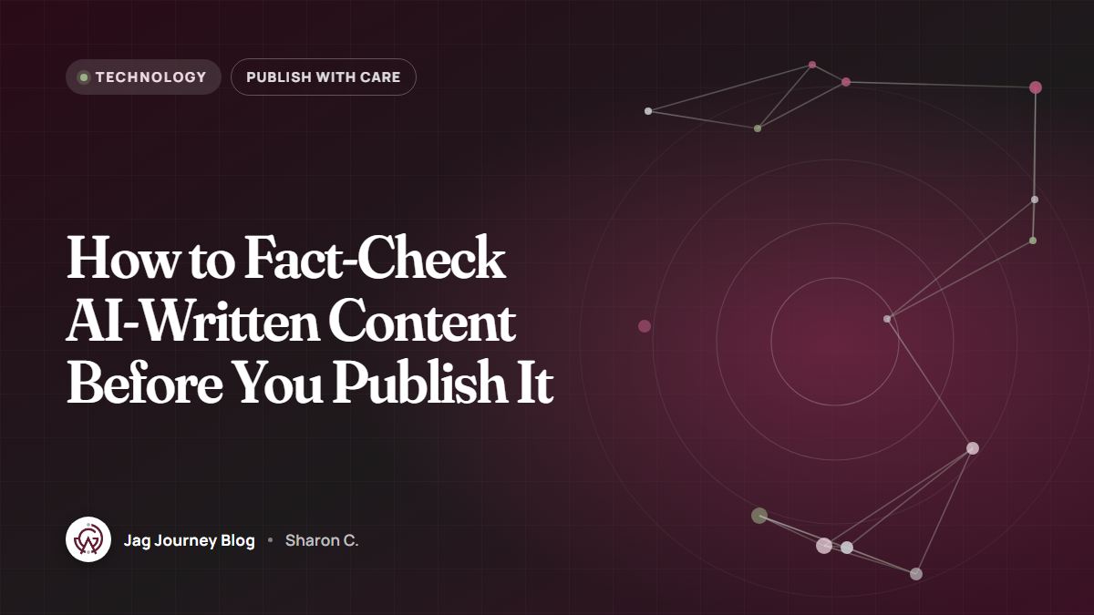 How to Fact-Check AI-Written Content Before You Publish It