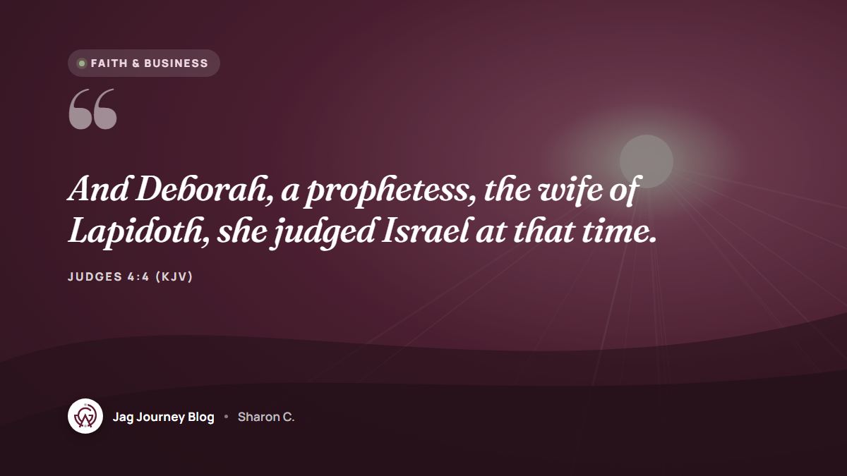 Quote card: And Deborah, a prophetess, the wife of Lapidoth, she judged Israel at that time. (Judges 4:4 (KJV))