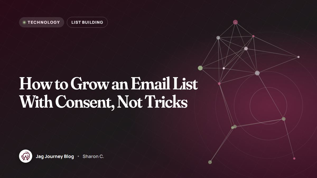 How to Grow an Email List With Consent, Not Tricks