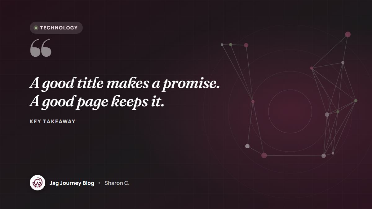 Quote card: A good title makes a promise. A good page keeps it.