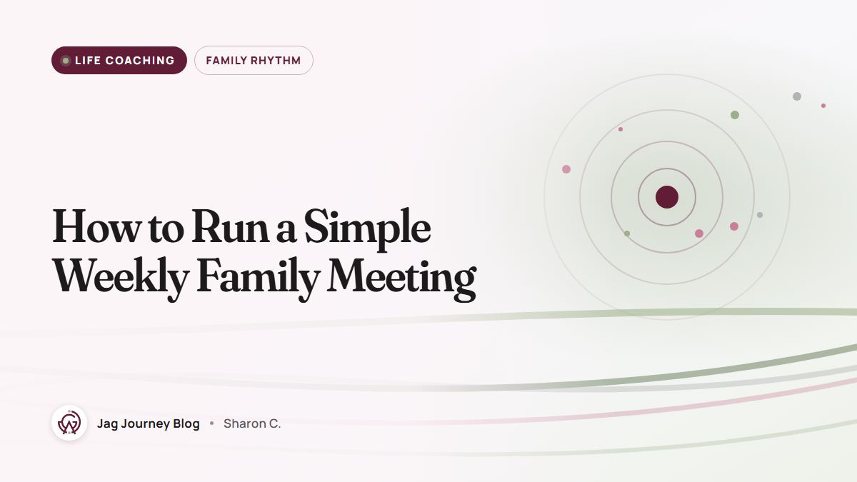 How to Run a Simple Weekly Family Meeting