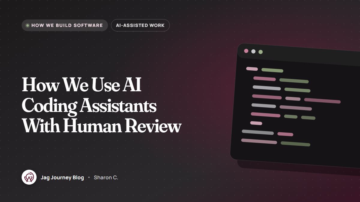 How We Use AI Coding Assistants With Human Review