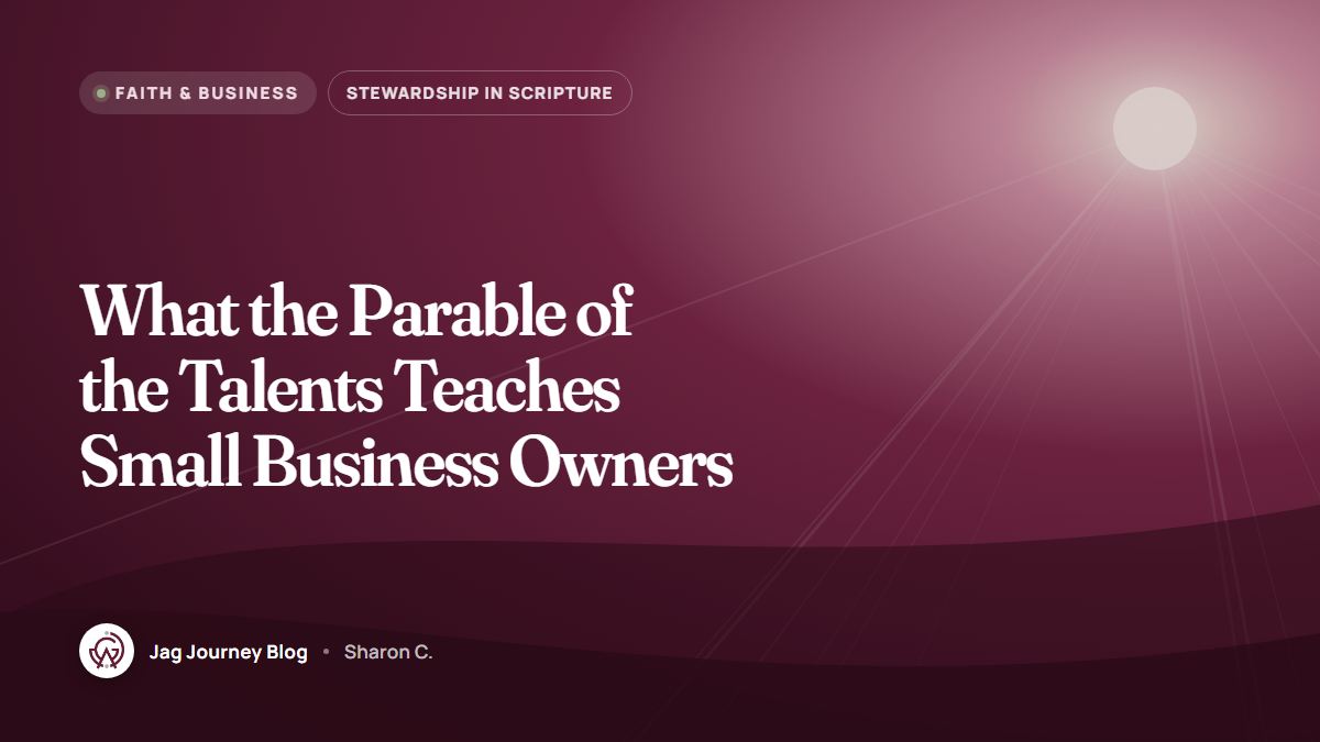 What the Parable of the Talents Teaches Small Business Owners