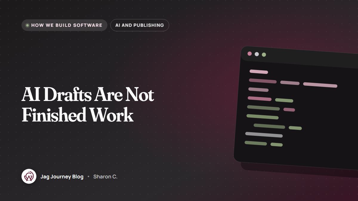 AI Drafts Are Not Finished Work