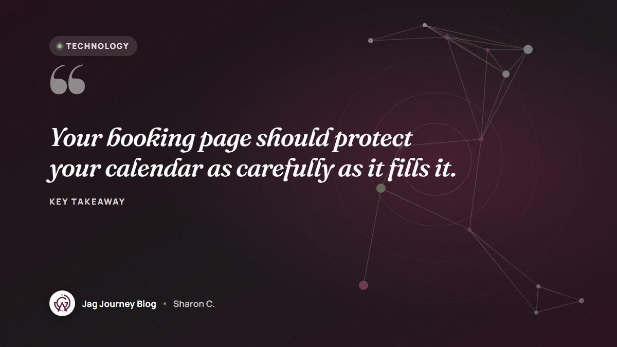 Quote card: Your booking page should protect your calendar as carefully as it fills it.