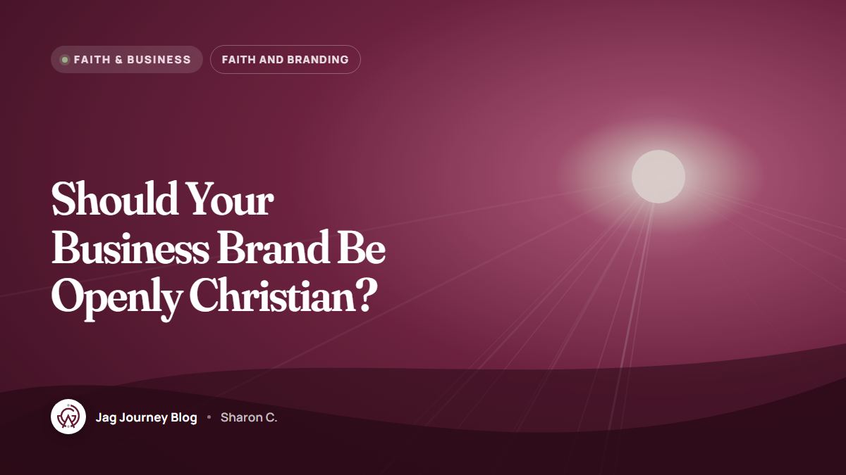 Should Your Business Brand Be Openly Christian?