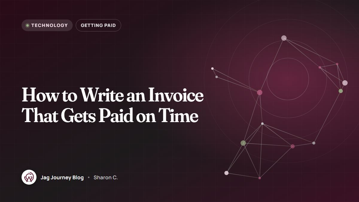 How to Write an Invoice That Gets Paid on Time