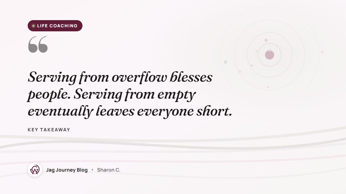 Quote card: Serving from overflow blesses people. Serving from empty eventually leaves everyone short.