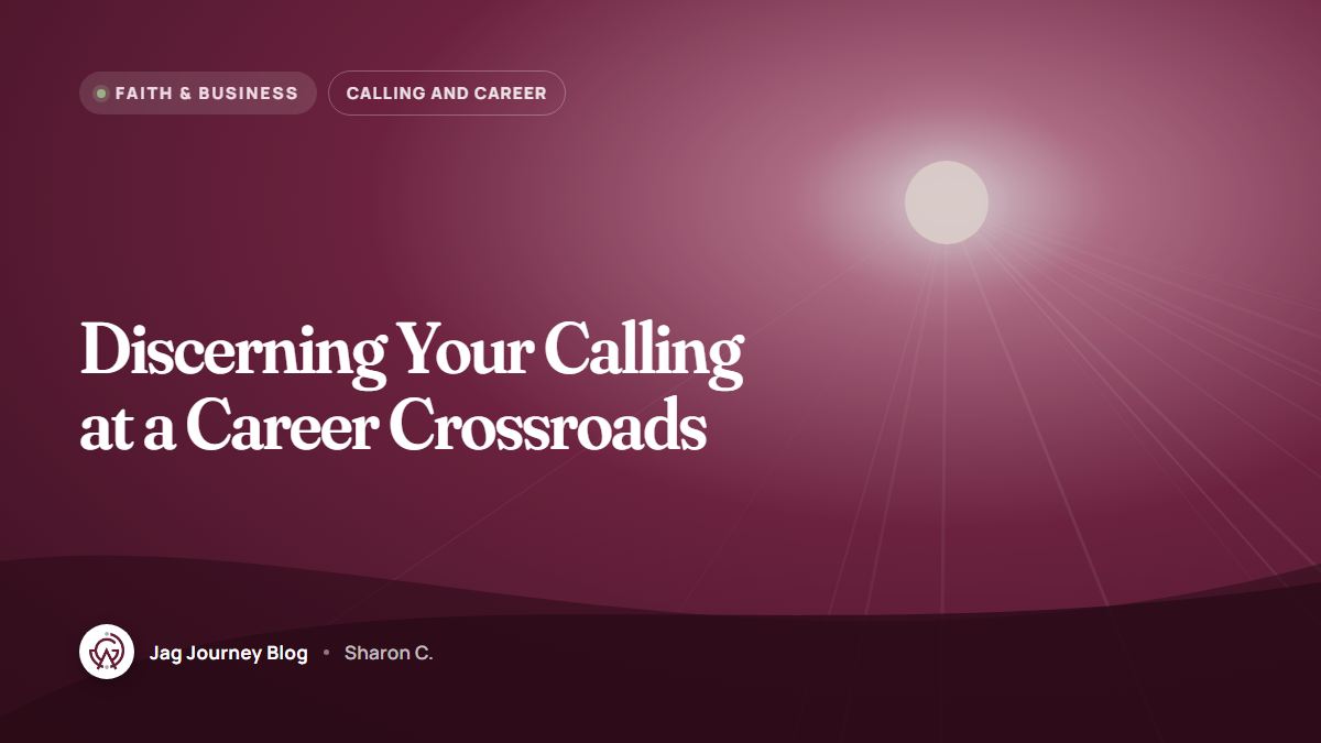 Discerning Your Calling at a Career Crossroads