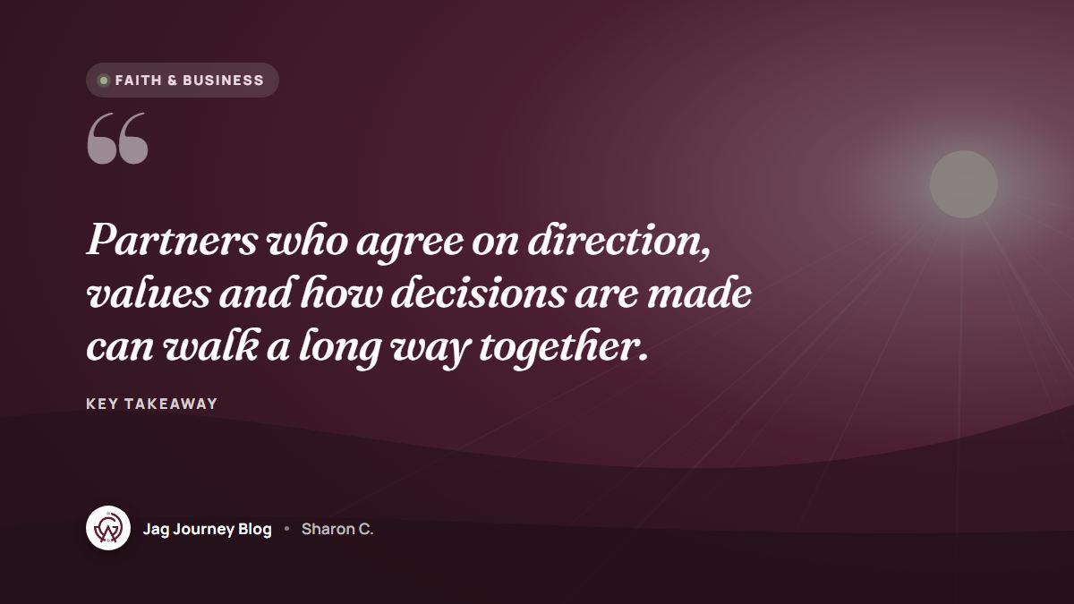 Quote card: Partners who agree on direction, values and how decisions are made can walk a long way together.