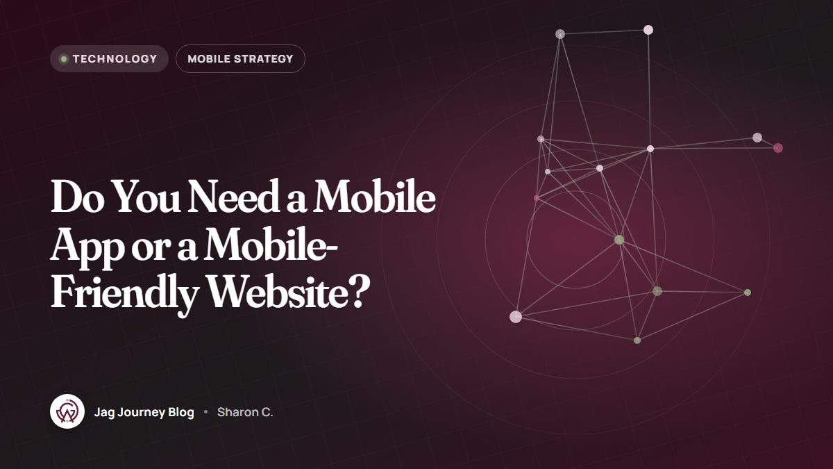 Do You Need a Mobile App or a Mobile-Friendly Website?