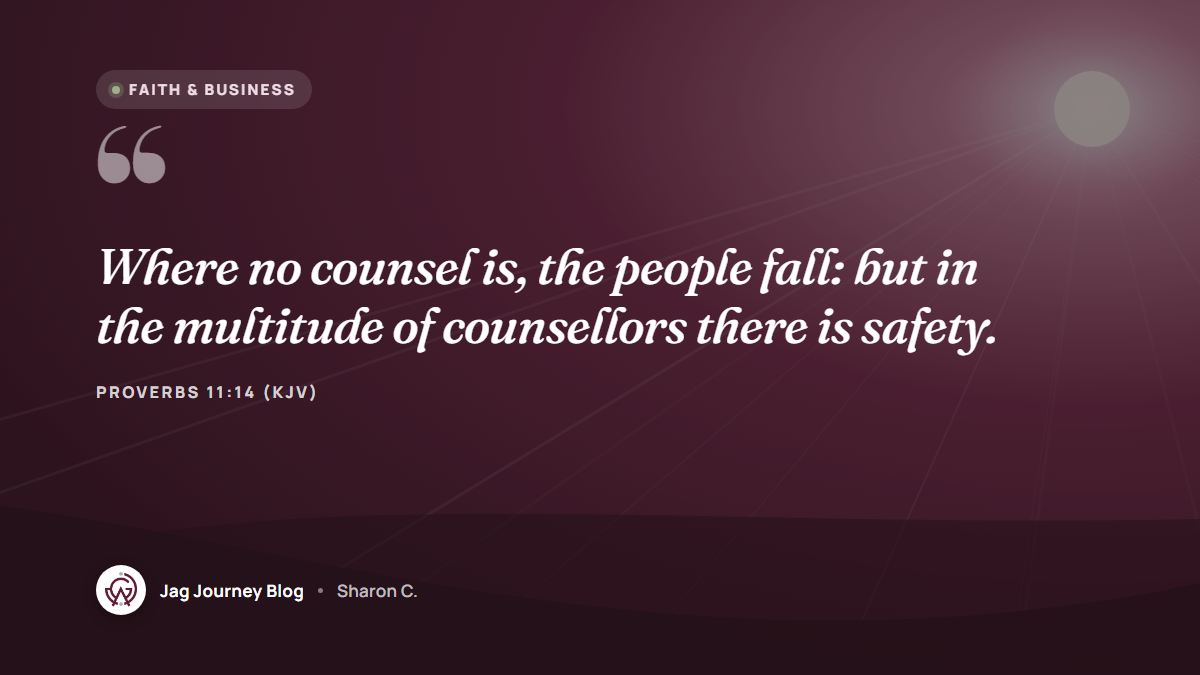 Quote card: Where no counsel is, the people fall: but in the multitude of counsellors there is safety. (Proverbs 11:14 (KJV))