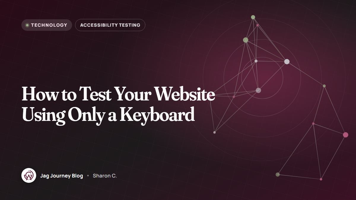 How to Test Your Website Using Only a Keyboard