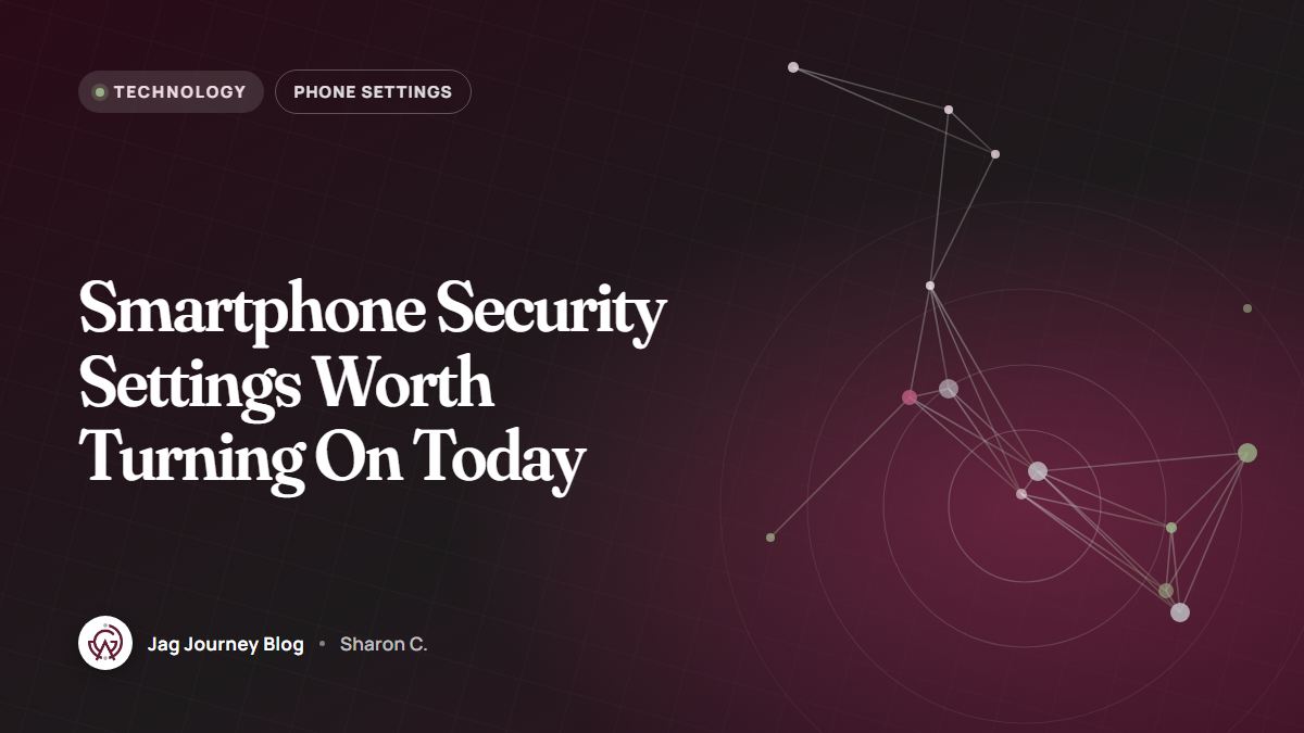 Smartphone Security Settings Worth Turning On Today