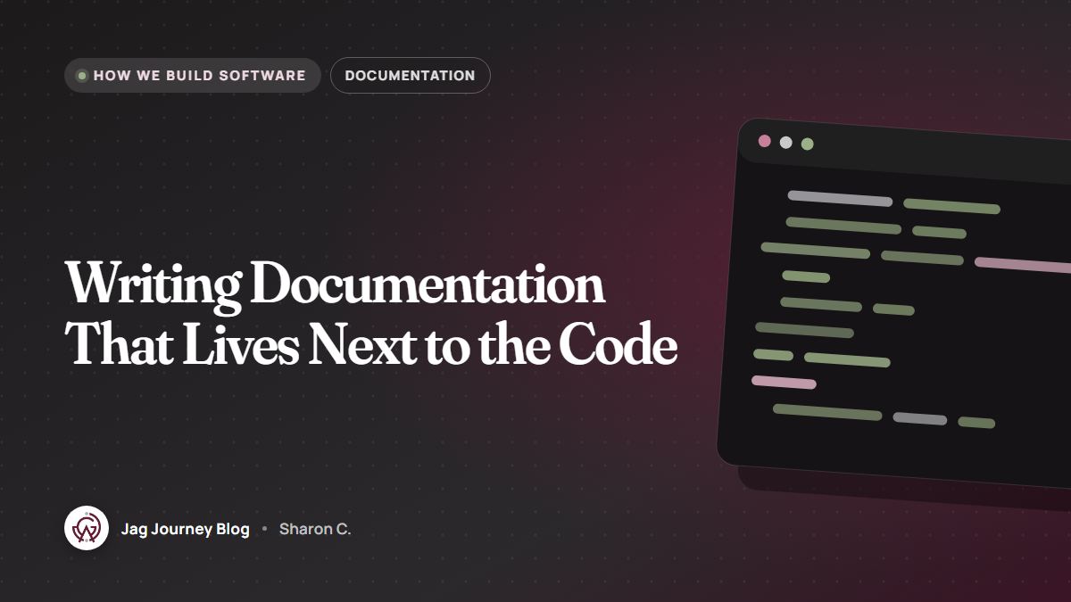 Writing Documentation That Lives Next to the Code